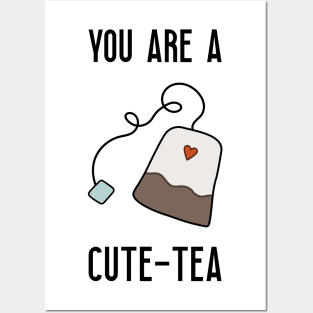 You are a cute-tea Posters and Art